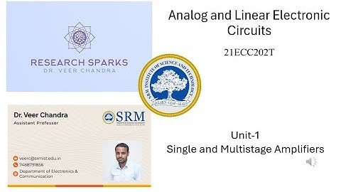 Unit 1 part 3 Single and Multistage Amplifiers