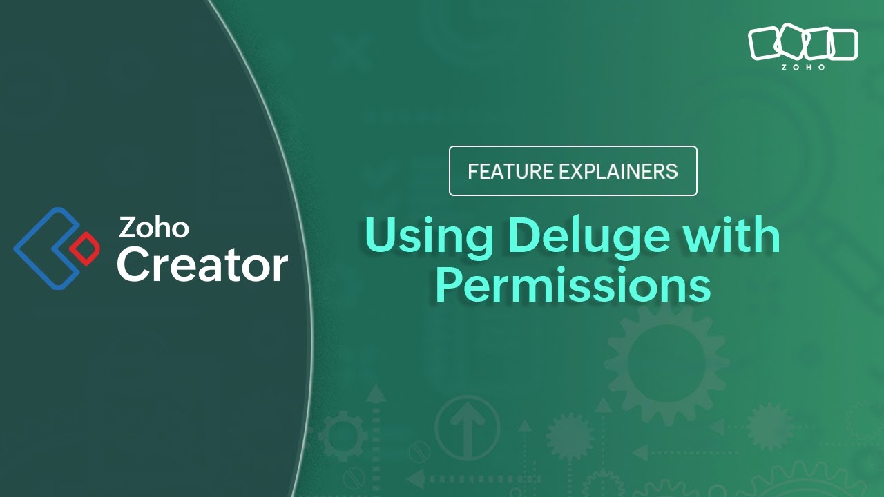 Using Deluge with Permissions | Sharing your Application | Zoho Creator ...