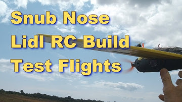 My Snub nosed Lidl RC conversion gets a speedy test flight and I didn