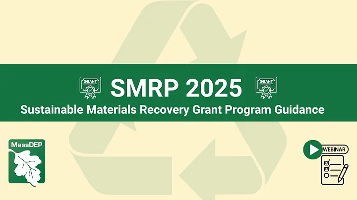 MassDEP SMRP Grant Information Webinar – April 8, 2025