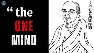 Huang Po’s Secret: Awakening to the ONE MIND Without Effort