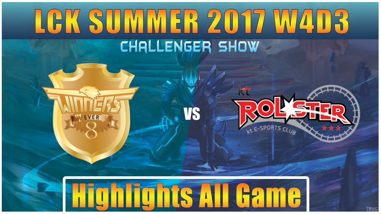 E8W vs KT || Highlights All Game || LCK SUMMER 2017 || Ever8 Winners vs KT Rolster