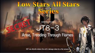 Arknights JT8-3   Secret Ending Guide Low Stars All Stars with Thorns