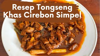 Resep Tongseng Sapi Khas Cirebon Anti Ribet dan Simpel Banget!