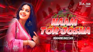 Naam Tor Josna Dj || Old Purulia Dj Song || Humming Bass Mix || Dj Rajib Hura