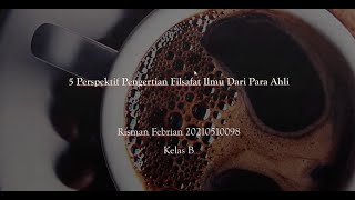 5 perspektif pengertian Filsafat Ilmu dari Para Ahli