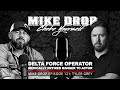 Delta force operator tyler grey  mike ritland podcast episode 121