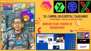 Mc B Crypto + on  Ep. 13: Guide on how "NOT TO GET HACKED” by Richard Heart