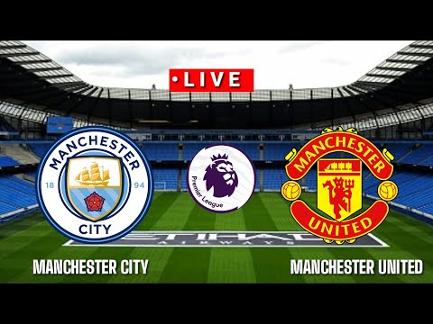 Video ???? [Trực Tiếp] Manchester City vs Manchester United... - youtube
