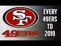 Every 49ers TD of the 2019-20 Season || 4K