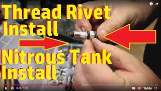 Thread Rivet Install and Nitrous Fuel Cell Install... by SpeedFreak 229 views 5 years ago 19 minutes