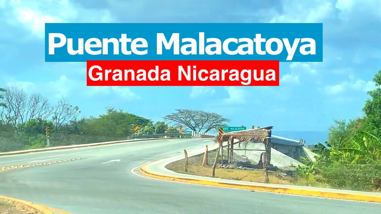 El Puente de Malacatoya Nicaragua