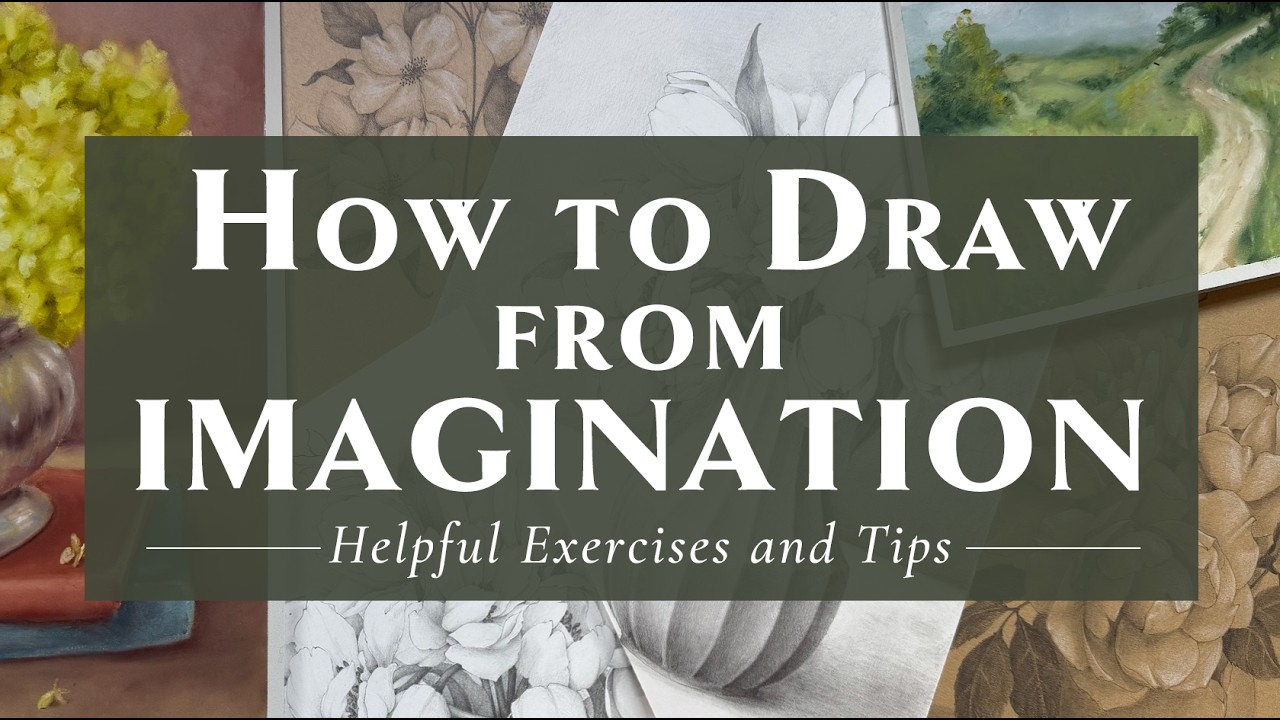 Learn How to Draw From Your Imagination - 4 Exercises to Get Started