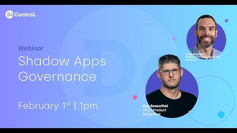 The DoControl SaaS Security Platform: Shadow Applications Governance