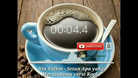 Via Vallen - Setan Apa yang Merasukimu versi Koplo cocok buat story