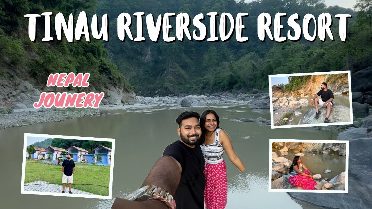 Tinau riverside resort || Nepal|| Just 3 hours from Gorakhpur 😍