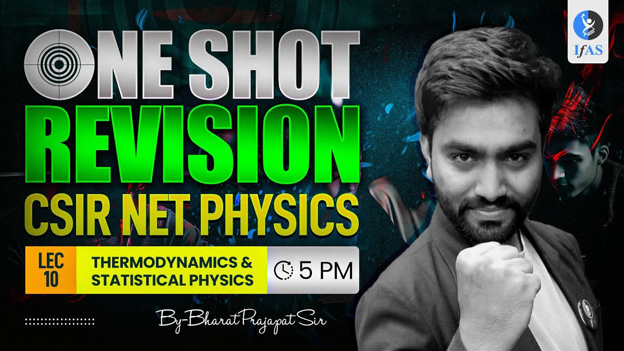 Thermodynamics & Statistical Physics CSIR NET One Shot Revision 2025!