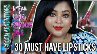 30 MUST HAVE LIPSTICKS FOR ALL| Nykaa Pink Summer Sale 2024 Recommendations| AFFORDABLE & HI-END