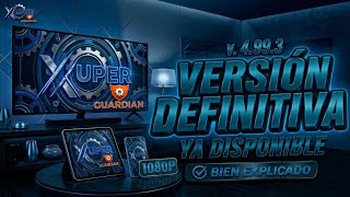🚀 XUPER La Versión Más Fácil y Cómoda de instalar y Usar🔥