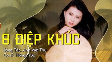 Tám Điệp Khúc - Hồng Trúc (Tác giả: Anh Việt Thu)