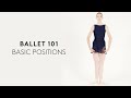 Ballet 101  basic positions