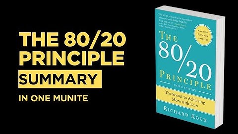 The 80/20 Principle book summary in one minute