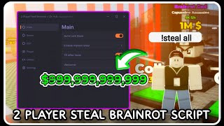 [ NEW ] 2 Player Steal Brainrot Script VERY OP - Instant Steal, Auto Steal / Lock - ROBLOX SCRIPTS