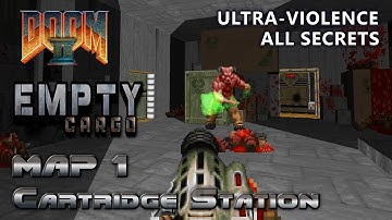 Doom 2 - Empty Cargo - Map 1 - Ultra-Violence - All Secrets
