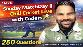 Sunday MatchDay Quiz Live 🏏 | 250 Coding Questions | Node, Python, JS, MERN, Git