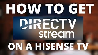 How To Get Direct TV Streaming App on a Hisense TV screenshot 4