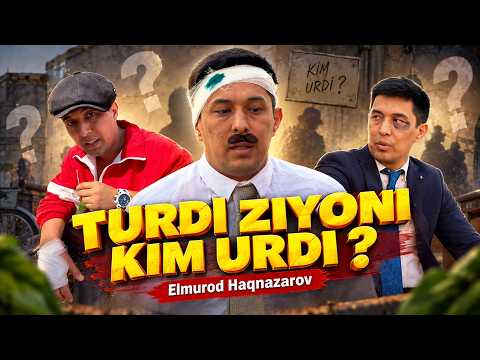 Elmurod Haqnazarov - Turdi ziyoni kim urdi