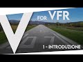 V for VFR - 1. Introduzione