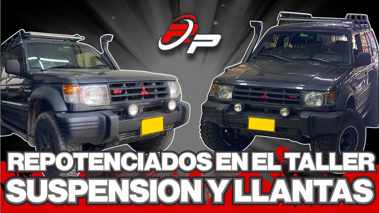 REPOTENCIADOS EN EL TALLER | LEVANTAMOS SUSPENSIÓN Y CAMBIAMOS LLANTAS | MITSUBISHI MONTERO MK2