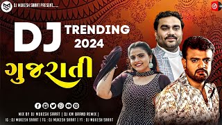 DJ Trending Nonstop Remix 2024 | New Gujarati Nonstop Remix 2024 | New Gujarati DJ Remix 2024