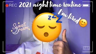 2021 night time routine?