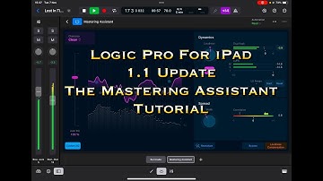 Logic Pro for iPad - 1.1 Update - The Mastering Assistant - Tutorial & Demo