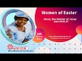 Women of Ester  - Mary; the Mother of Jesus