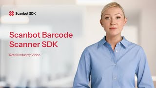 Scanbot Barcode Scanner Sdk For Retail Apps & Websites