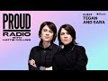 Tegan and Sara on Proud Radio with Hattie Collins