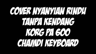 Nyanyian Rindu Tanpa Kendang