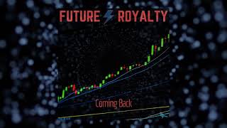 Future Royalty - Coming Back (Official Video)