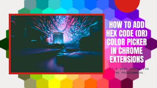 HOW TO GET HEX CODE OF COLORS?| HOW TO ADD COLOR PICKER OR HEX CODES IN CHROME EXTENSION|WHIZZKID GK screenshot 2