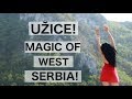 Užice! San Francisco of Serbia?