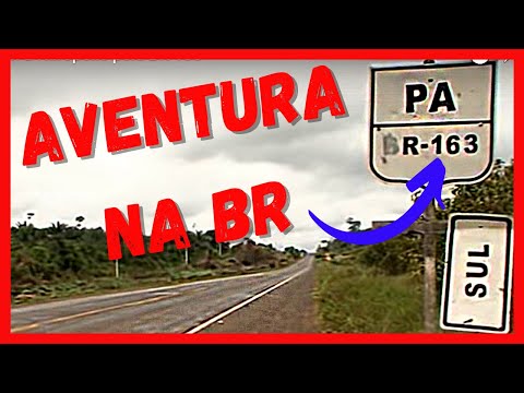 Parte 1 Viagem de Santarém a Rurópolis pela BR 163