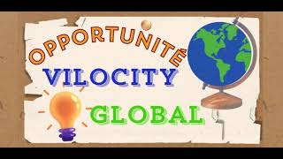 Présentation de l&#39;opportunité Vilocity Global en français