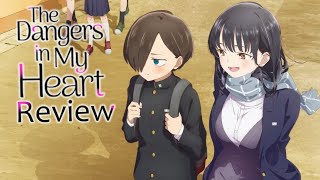 The Dangers In My Heart Review Of Season 1 U0026 2  A Unique School Romance animeedit anime