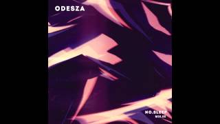 ODESZA -- NO.SLEEP -- Mix.05