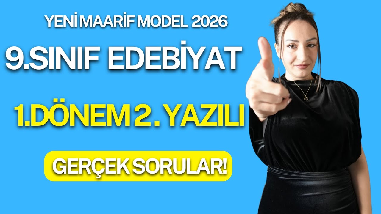 9. SINIF EDEBİYAT | 1. DÖNEM 2. YAZILI – GERÇEK SINAV SORULARI