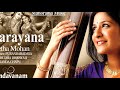 Narayana | Shudhadhanyasi | Swetha Mohan Mp3 Song