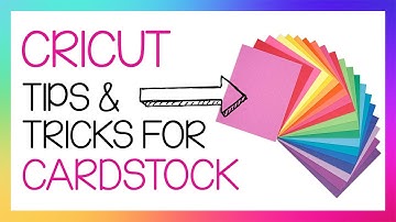 Cricut Cardstock Tips you can use Right Away!
